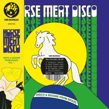Album Horse Meat Disco: Horse Meat Disco Presents Disco & Boogie From