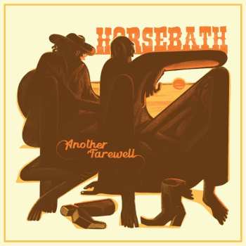 CD Horsebath: Another Farewell
