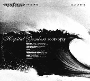 Album Hospital Bombers: Footnotes