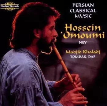 Hossein Omoumi: Persian Classical Music