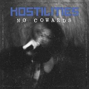 Album Hostilities: No Cowards