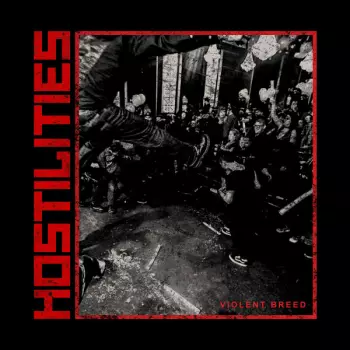 Hostilities: Violent Breed