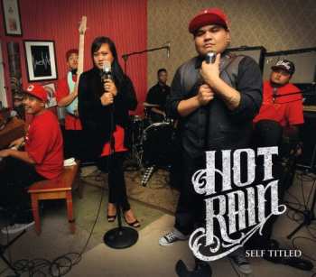 Album Hot Rain: Self Titled