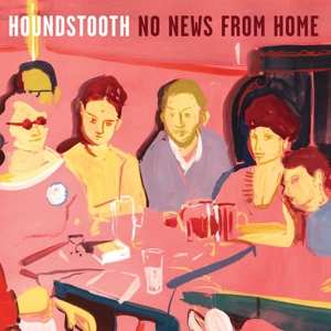 Album Houndstooth: No News From Home