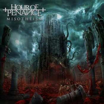 Album Hour Of Penance: Misotheism