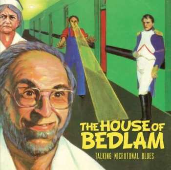 CD The House Of Bedlam: Talking Microtonal Blues