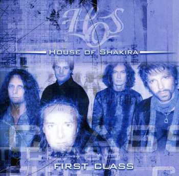 Album House Of Shakira: First Class