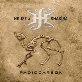 LP House Of Shakira: Radiocarbon
