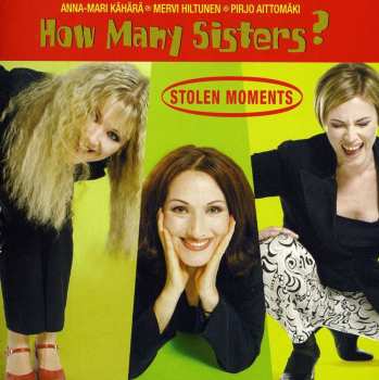 Album How Many Sisters: Stolen Moments