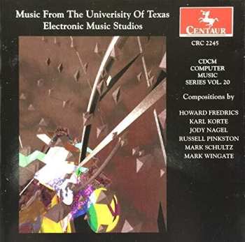 Album Howard Jonathan Fredrics: Music From The University Of Texas Electronic Music Studios