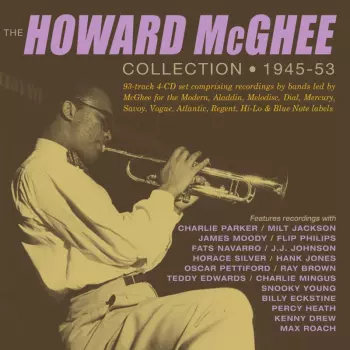 Howard McGhee: The Howard McGhee Collection 1945-53