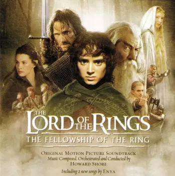 The Lord Of The Rings: The Fellowship Of The Ring (Original Motion Picture Soundtrack)