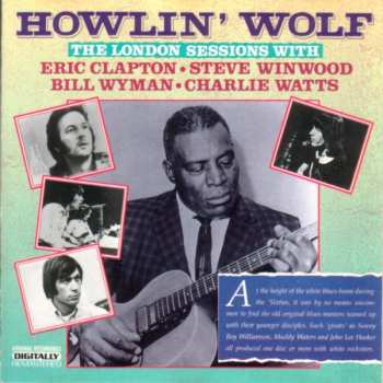 LP Howlin' Wolf: The London Sessions With Eric Clapton, Steve Winwood, Bill Wyman & Charlie Watts