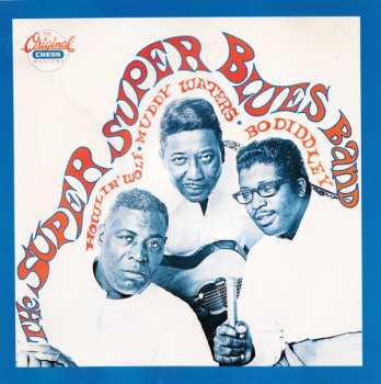 Album Bo Diddley: The Super Super Blues Band