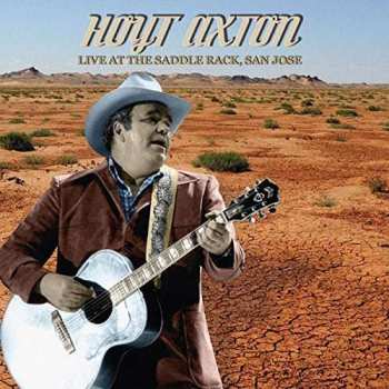 2CD Hoyt Axton: Live At The Saddle Rack, San Jose