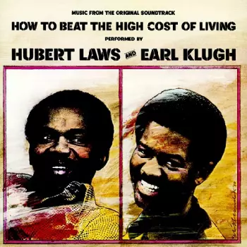Earl Klugh: (Music From The Original Soundtrack) How To Beat The High Cost Of Living