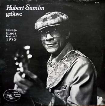 Album Hubert Sumlin: Groove - Chicago Blues Festival 1975
