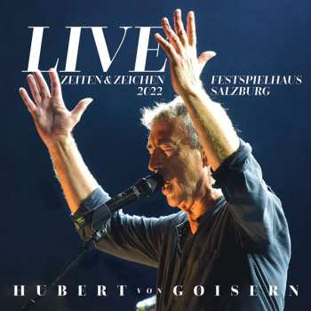 Album Hubert von Goisern: Zeiten & Zeichen Live 2022