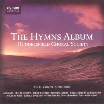 Album Huddersfield Choral Society / Cullen: Hymns Album