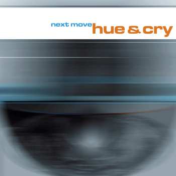 Album Hue & Cry: Next Move