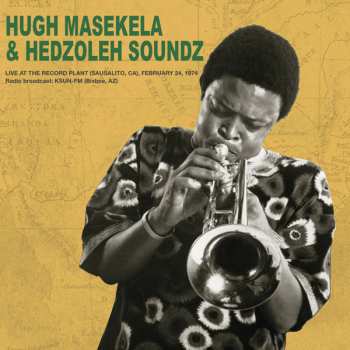 Album Hugh Masekela: Live At The Record Plant 24th February 1974