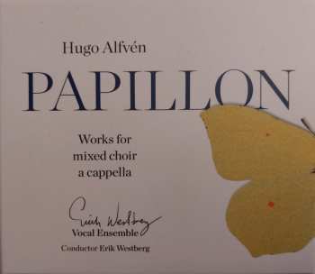 Album The Erik Westberg Vocal Ensemble: Papillon - Works For Mixed Choir A Cappella