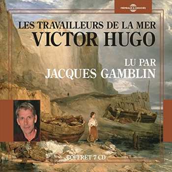 Album Hugo,victor / Gamblin,jacques: Les Travailleurs De La Mer