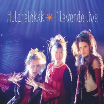 CD Huldrelokkk: I Levende Live DIGI