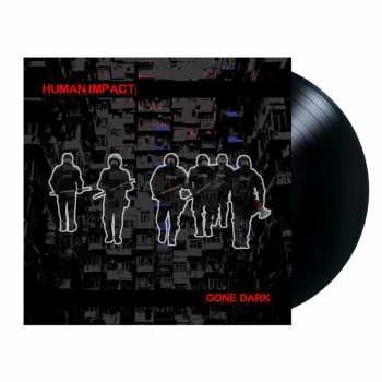 LP Human Impact: Gone Dark