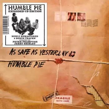 Humble Pie: As Safe As Yesterday Is