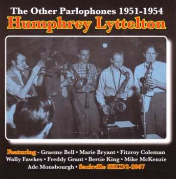 Album Humphrey Lyttelton: The Other Parlophones, 1951-1954