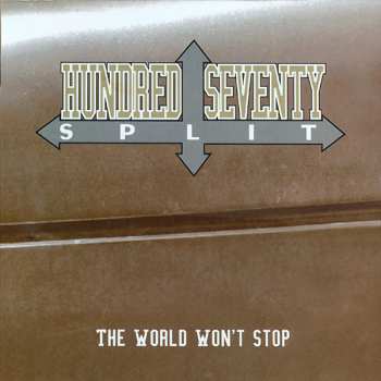 CD Hundred Seventy Split: The World Won't Stop