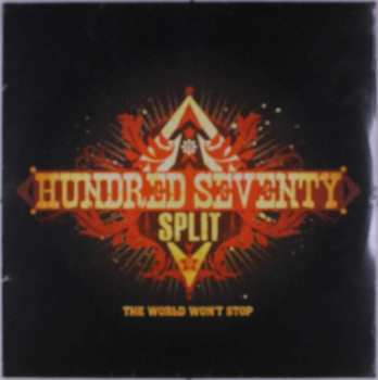 LP Hundred Seventy Split: The World Won't Stop