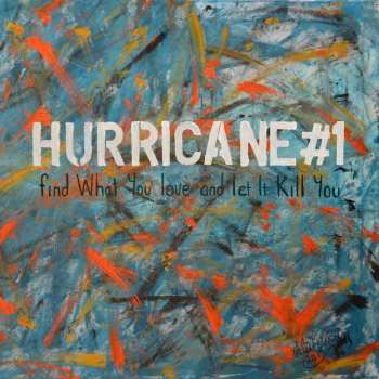 CD Hurricane #1: Find What You Love And Let It Kill You