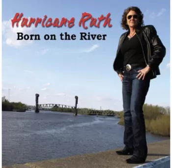 Born On The River