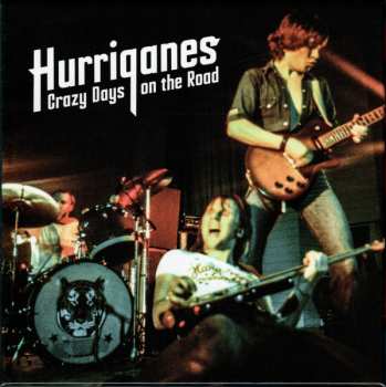 2CD Hurriganes: Crazy Days On The Road