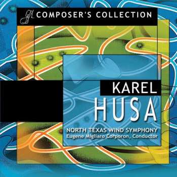 Album Karel Husa: Composer's Collection: Karel Husa