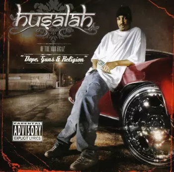 Husalah: Dope, Guns & Religion