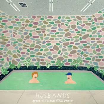 LP Husbands: After The Gold Rush Party