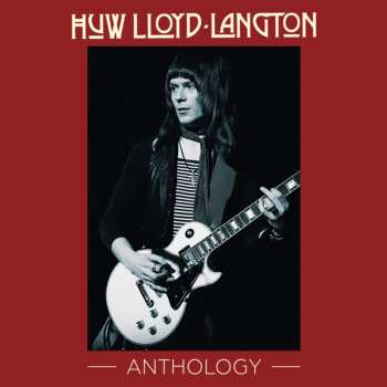 Album Huw Lloyd-Langton: Anthology