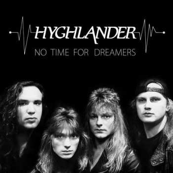 CD Hyghlander: No Time For Dreamers