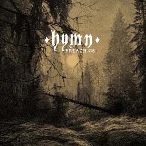 Album Hymn: Breach Us