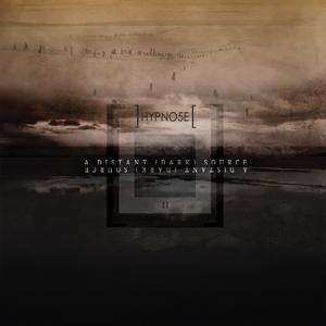Album Hypno5e: A Distant (Dark) Source
