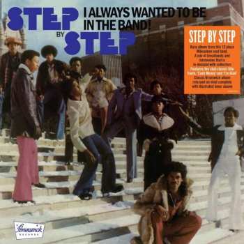 Album Step By Step: I Always Wanted To Be In The Band