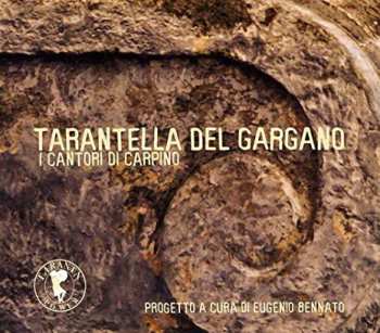 Album I Cantori Di Carpino: Tarantella del Gargano