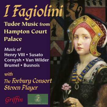 Album I Fagiolini: Tudor Music from Hampton Court Palace