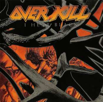 CD Overkill: I Hear Black