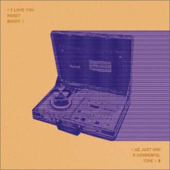 Album I Love You Honey Bunny: We Just Had a Wonderful Time