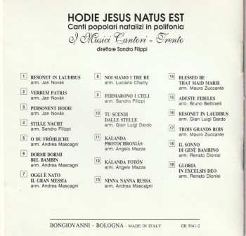 CD I Musici Cantori di Trento: Hodie Jesus Natus Est - Canti Popolari Natalizi In Polifonia