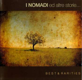 Album Nomadi: I Nomadi Ed Altre Storie... Best & Rarities